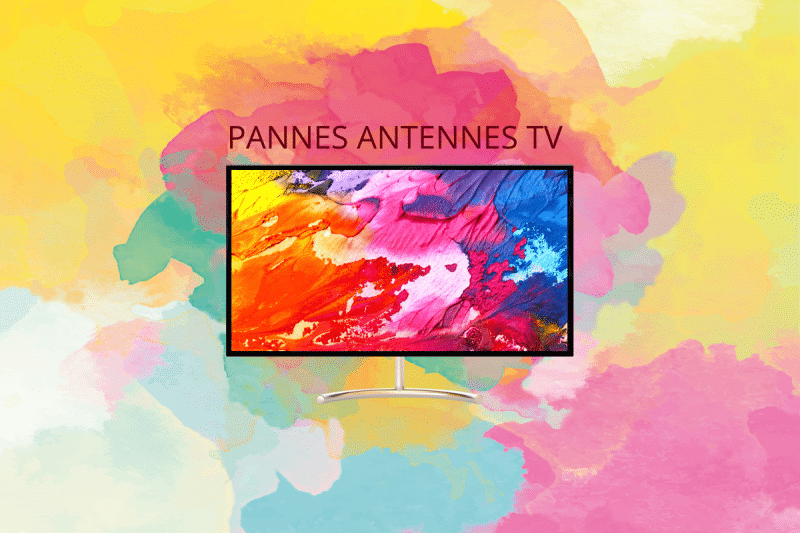 Antennes TV quelles sont les pannes classiques associées et comment y — free download